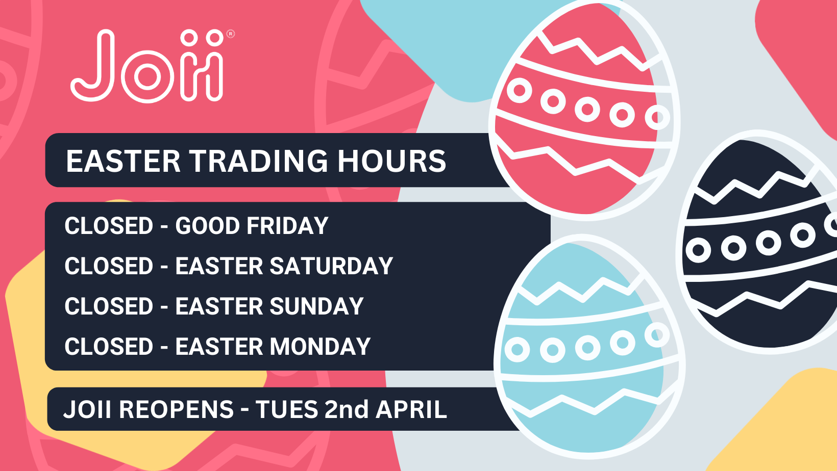 EASTER TRADING HOURS 2024 - Joii | Creating Opportunity